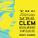 The Notorious Mrs. Clem