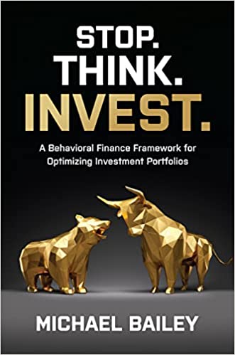 Cover of Stop. Think. Invest. by Michael Bailey